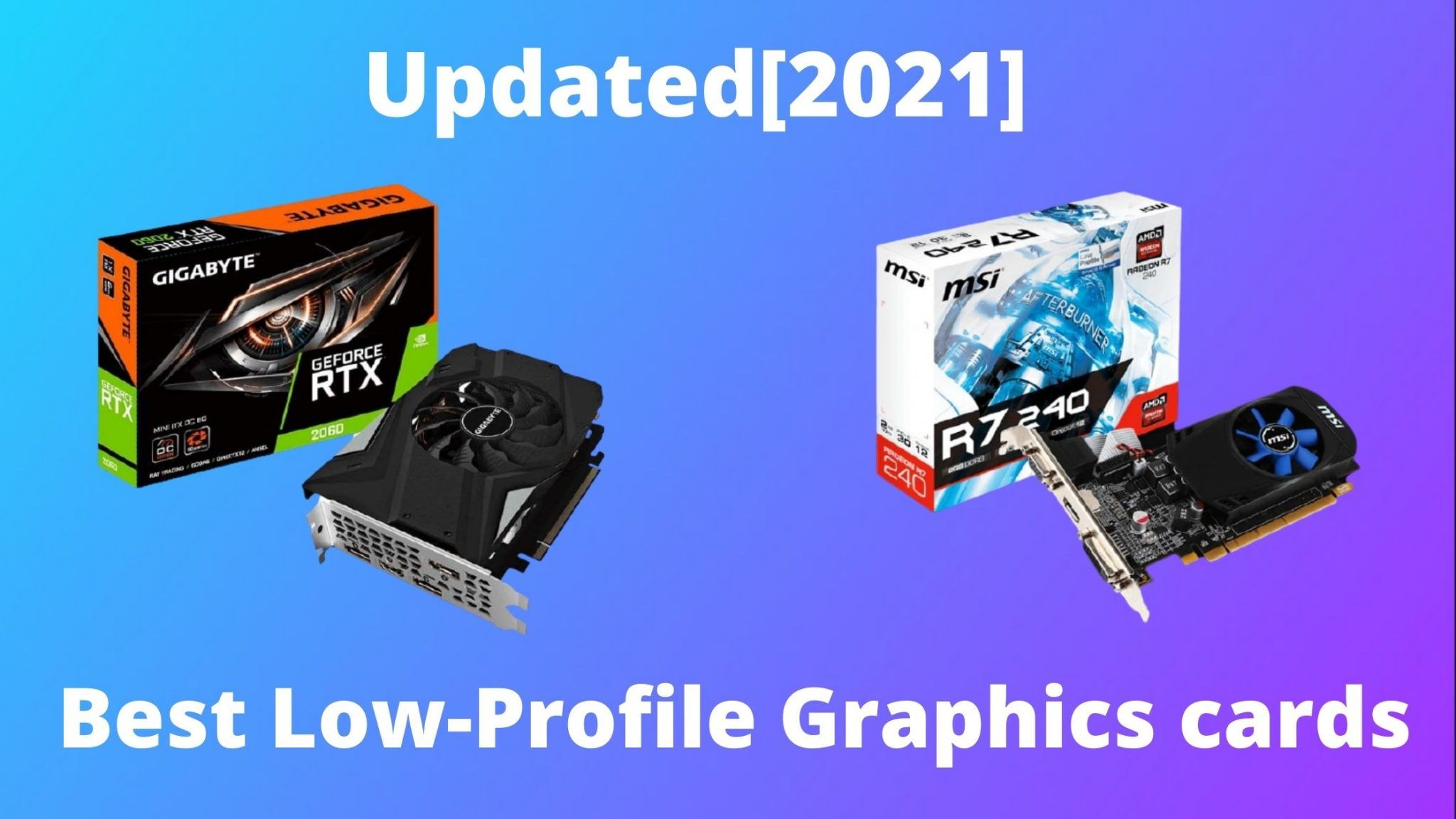 9 BEST LOW PROFILE GRAPHICS CARDS 2022